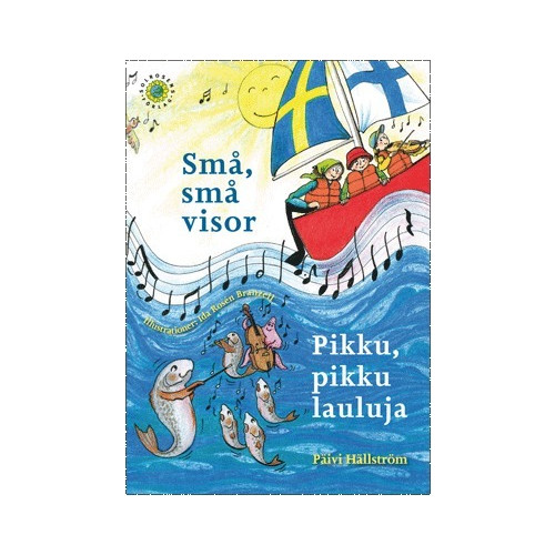 Solrosens förlag Små, små visor / Pikku, pikku lauluja (häftad)