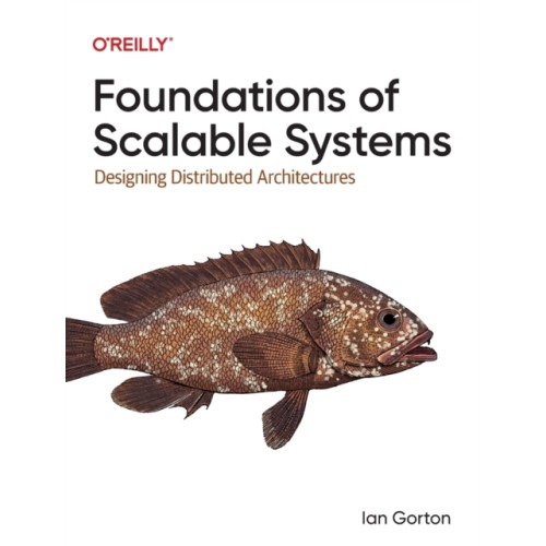 O'Reilly Media Foundations of Scalable Systems (häftad, eng)