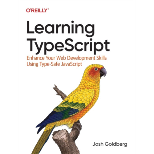 O'Reilly Media Learning Typescript (häftad, eng)