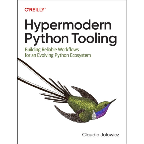 O'Reilly Media Hypermodern Python Tooling (häftad, eng)