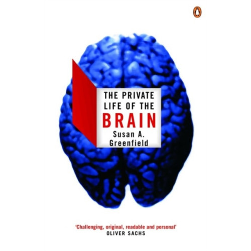 Penguin books ltd The Private Life of the Brain (häftad, eng)