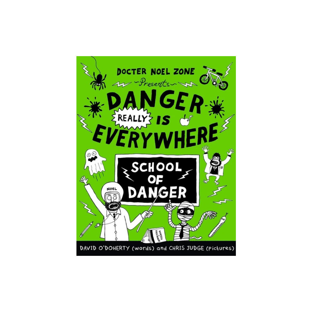 Produktbild för Danger Really is Everywhere: School of Danger (Danger is Everywhere 3) (häftad, eng)
