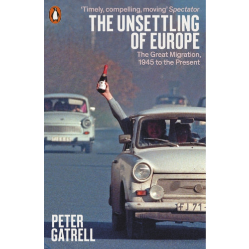 Penguin books ltd The Unsettling of Europe (häftad, eng)