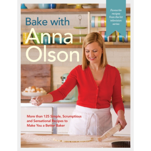 Penguin Putnam Inc Bake With Anna Olson (inbunden, eng)