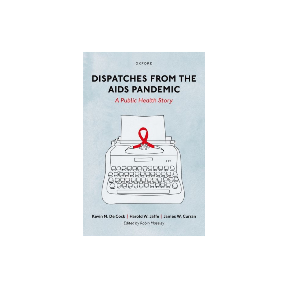 Produktbild för Dispatches from the AIDS Pandemic (inbunden, eng)