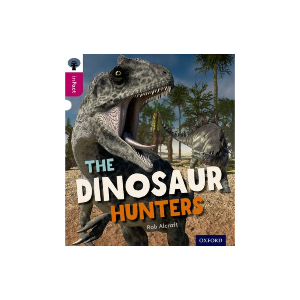 Produktbild för Oxford Reading Tree inFact: Level 10: The Dinosaur Hunters (häftad, eng)