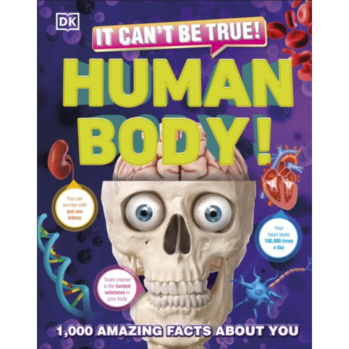 Dorling Kindersley Ltd It Can't Be True! Human Body! (inbunden, eng)