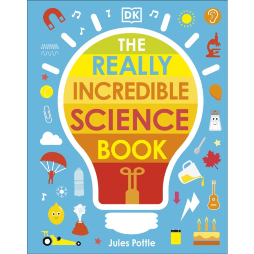 Dorling Kindersley Ltd The Really Incredible Science Book (bok, board book, eng)