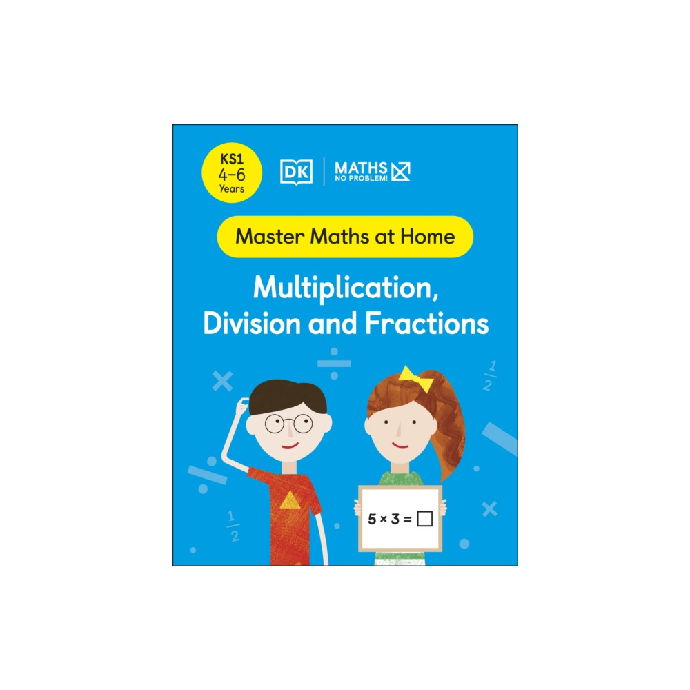 Produktbild för Maths — No Problem! Multiplication, Division and Fractions, Ages 4-6 (Key Stage 1) (häftad, eng)