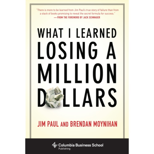 Columbia university press What I Learned Losing a Million Dollars (inbunden, eng)