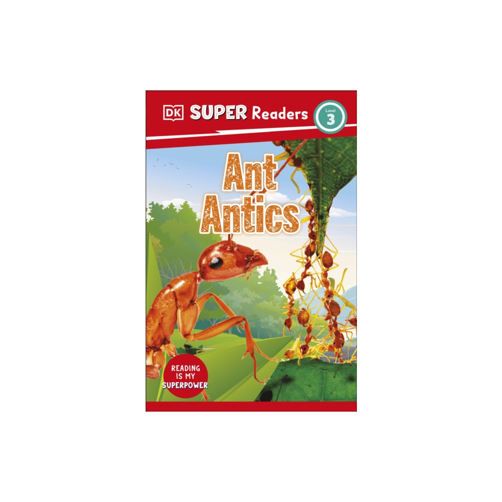 Produktbild för DK Super Readers Level 3 Ant Antics (häftad, eng)