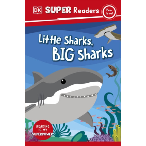 Dorling Kindersley Ltd DK Super Readers Pre-Level Little Sharks Big Sharks (häftad, eng)