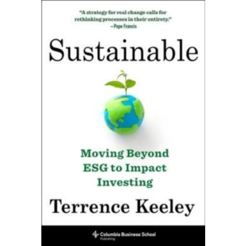 Columbia university press Sustainable (inbunden, eng)