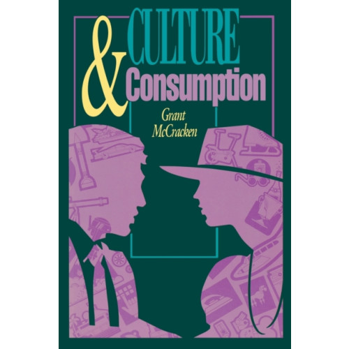 Indiana university press Culture and Consumption (häftad, eng)