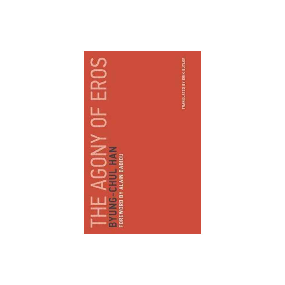 Produktbild för The Agony of Eros (häftad, eng)