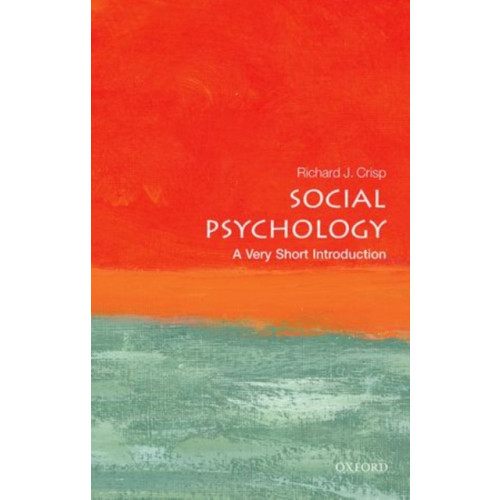 Oxford University Press Social Psychology: A Very Short Introduction (häftad, eng)