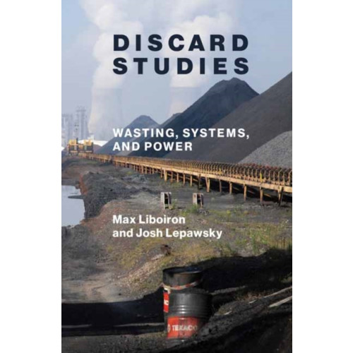 Mit press ltd Discard Studies (häftad, eng)