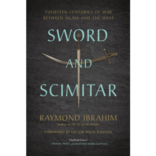 Hachette Books Sword and Scimitar (häftad, eng)