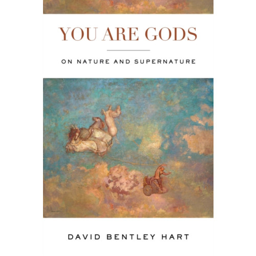 University of notre dame press You Are Gods (häftad, eng)