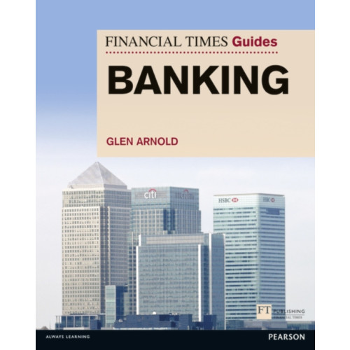 Pearson Education Limited Financial Times Guide to Banking, The (häftad, eng)