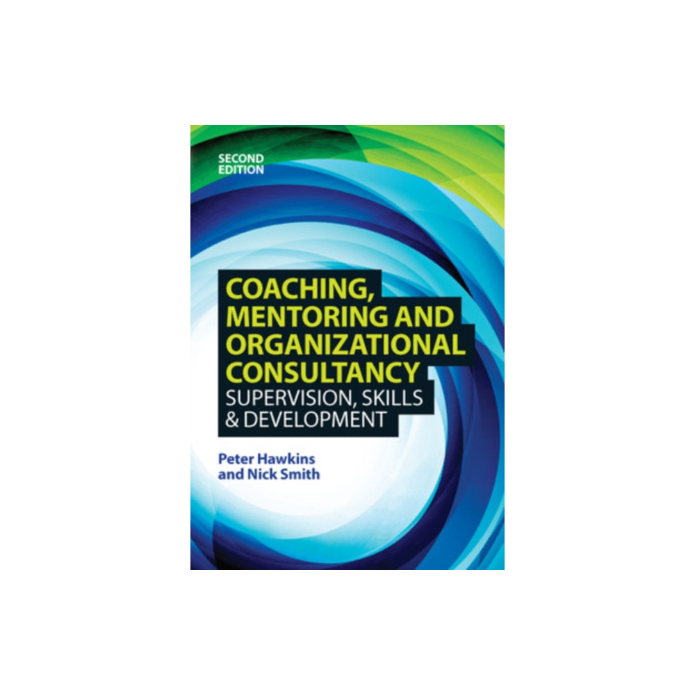 Produktbild för Coaching, Mentoring and Organizational Consultancy: Supervision, Skills and Development (häftad, eng)