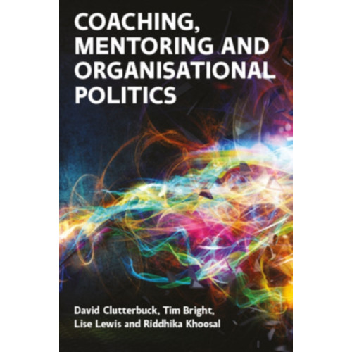 Open University Press Coaching, Mentoring and Organisational Politics (häftad, eng)