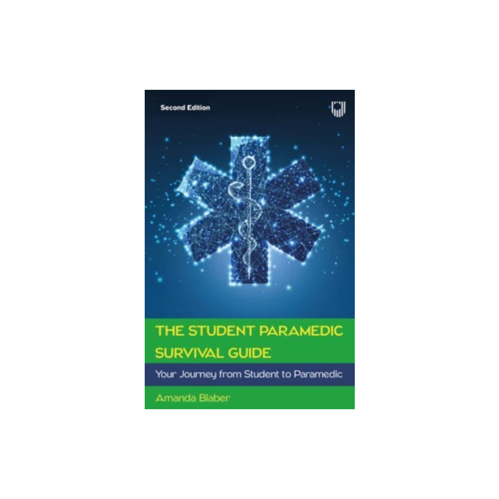 Produktbild för The Student Paramedic Survival Guide: Your Journey from Student to Paramedic, 2e (häftad, eng)