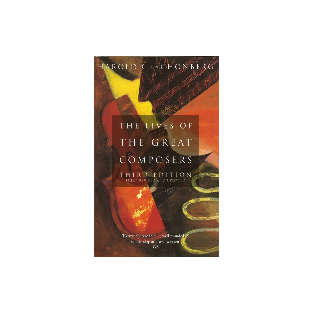 Produktbild för The Lives Of The Great Composers (häftad, eng)
