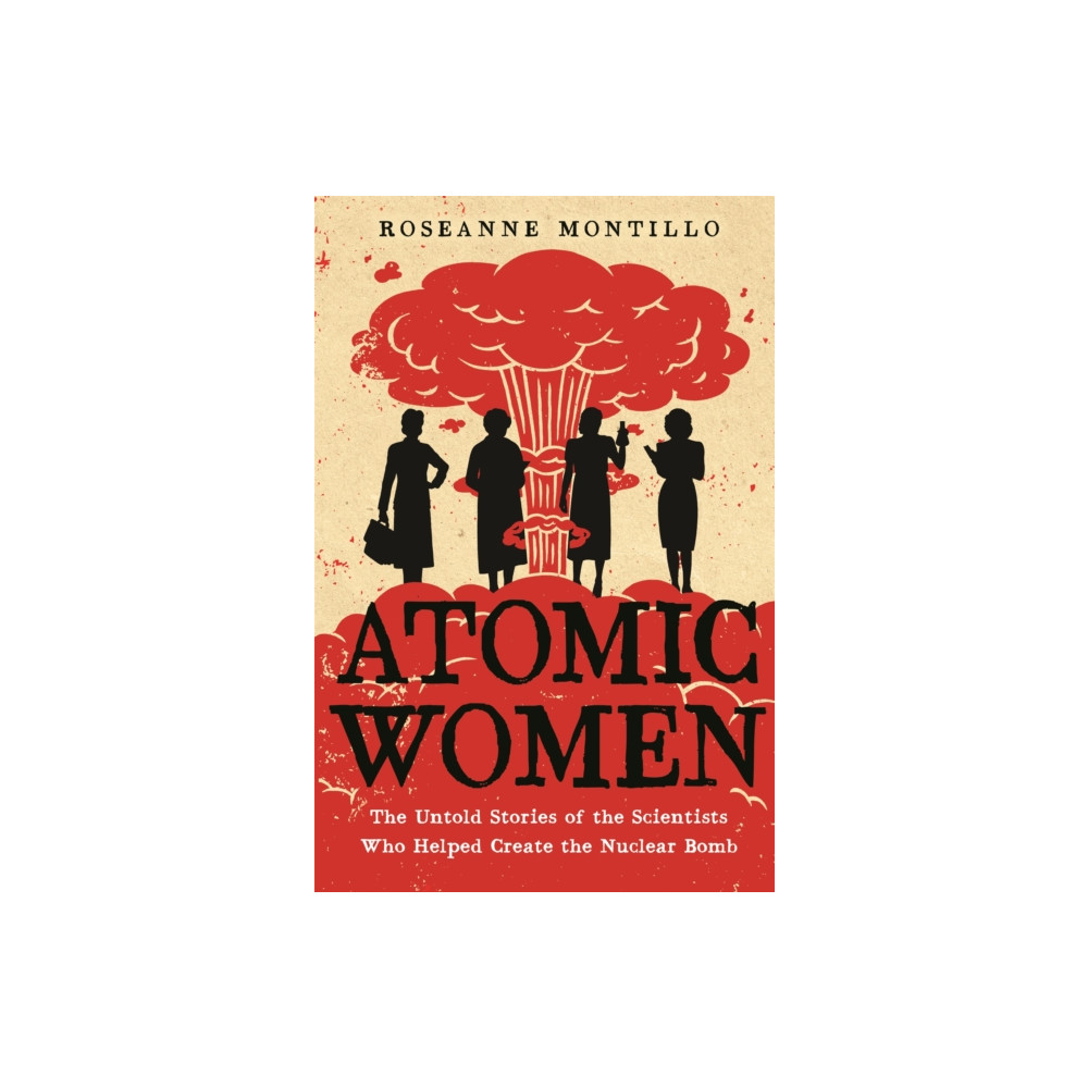 Produktbild för Atomic Women (häftad, eng)