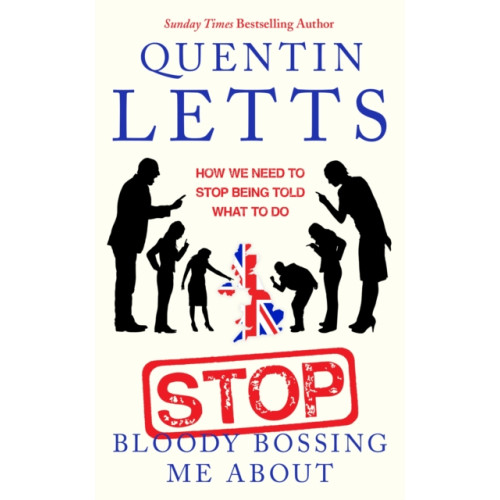 Little, Brown Book Group Stop Bloody Bossing Me About (häftad, eng)