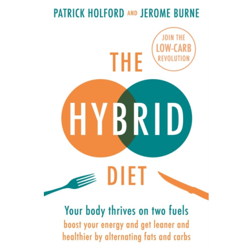 Little, Brown Book Group The Hybrid Diet (häftad, eng)