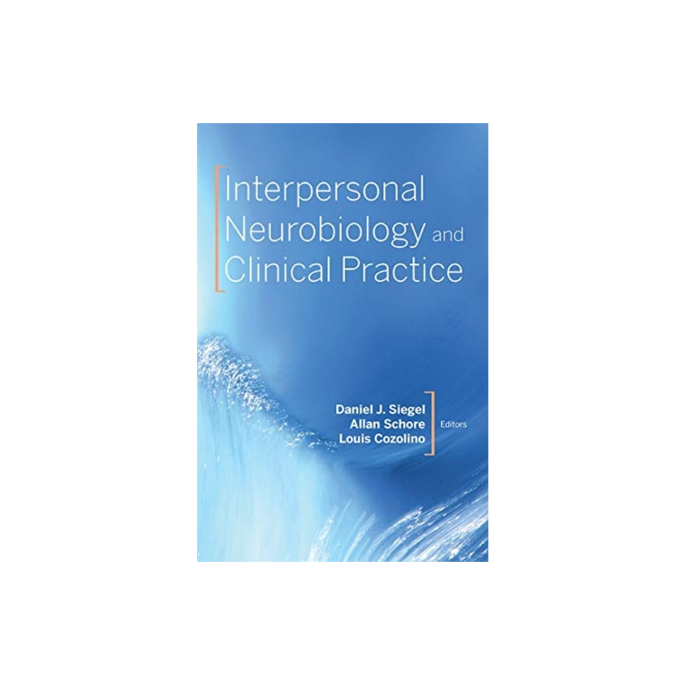 Produktbild för Interpersonal Neurobiology and Clinical Practice (häftad, eng)