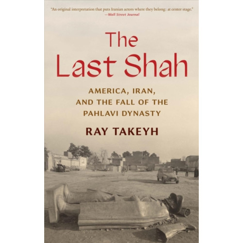 Yale university press The Last Shah (häftad, eng)