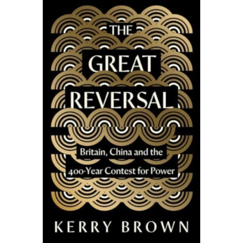 Yale university press The Great Reversal (inbunden, eng)