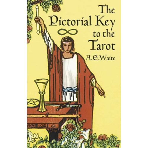 Dover publications inc. The Pictorial Key to the Tarot (häftad, eng)