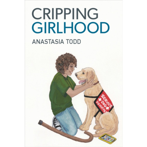 The University of Michigan Press Cripping Girlhood (häftad, eng)