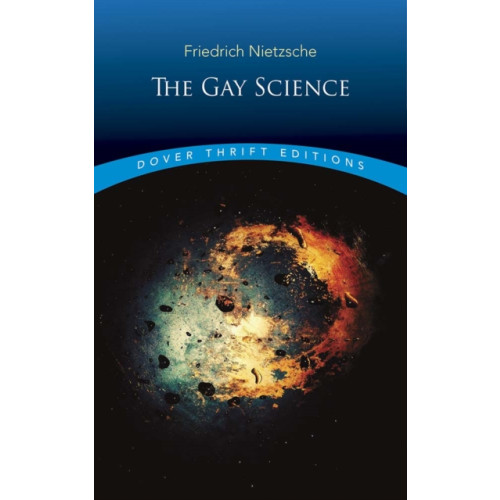 Dover publications inc. Gay Science (häftad, eng)