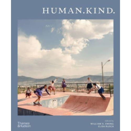 Thames & Hudson Ltd Human.Kind (inbunden, eng)