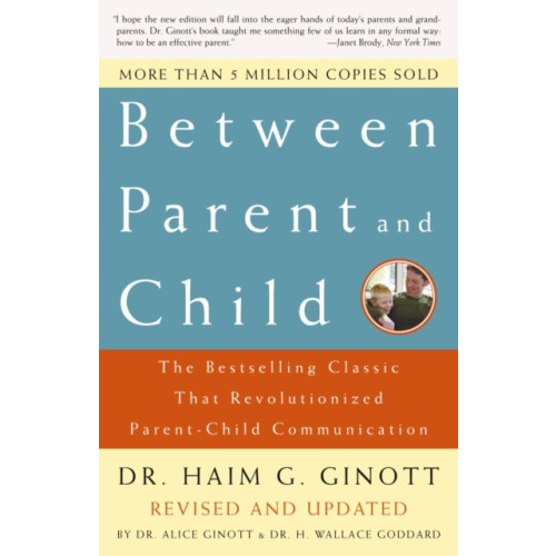Random House USA Inc Between Parent and Child: Revised and Updated (häftad, eng)