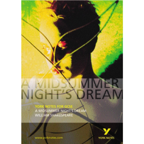 Pearson Education Limited A Midsummer Night's Dream: York Notes GCSE - for 2026, 2027 exams (häftad, eng)