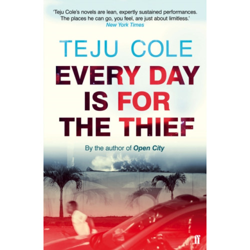 Faber & Faber Every Day is for the Thief (häftad, eng)