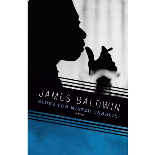 Random House USA Inc Blues for Mister Charlie (häftad, eng)