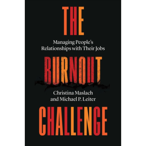 Harvard university press The Burnout Challenge (inbunden, eng)