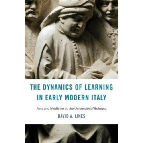 Harvard university press The Dynamics of Learning in Early Modern Italy (inbunden, eng)