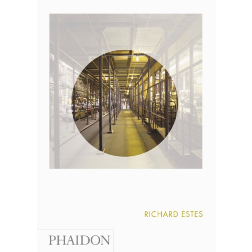 Phaidon Press Ltd Richard Estes (inbunden, eng)