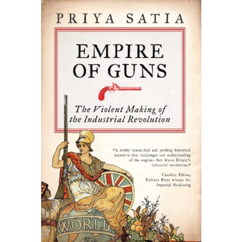 Duckworth Books Empire of Guns (häftad, eng)