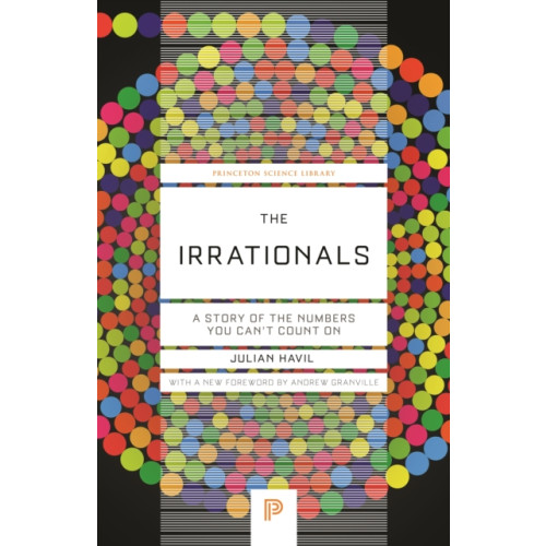 Princeton University Press The Irrationals (häftad, eng)
