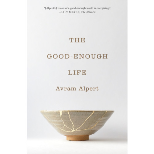 Princeton University Press The Good-Enough Life (häftad, eng)