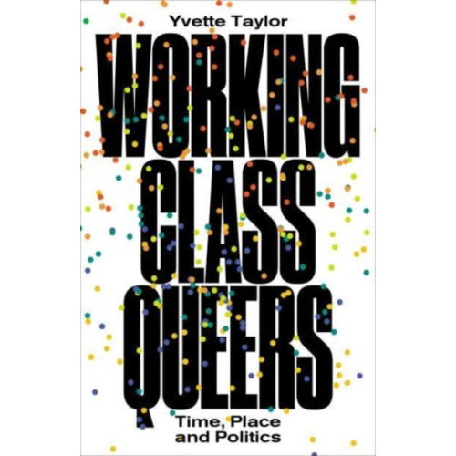 Pluto Press Working-Class Queers (häftad, eng)