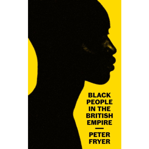 Pluto Press Black People in the British Empire (häftad, eng)